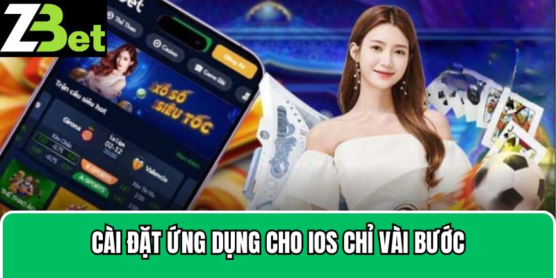 Cài đặt ứng dụng cho IOS chỉ vài bước