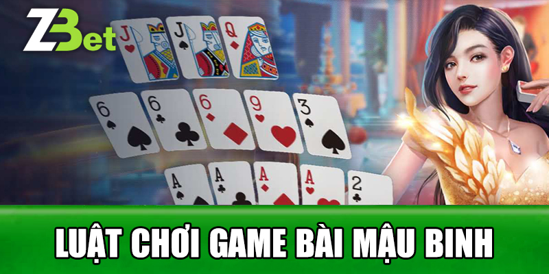 Luật Chơi Game Bài Mậu Binh