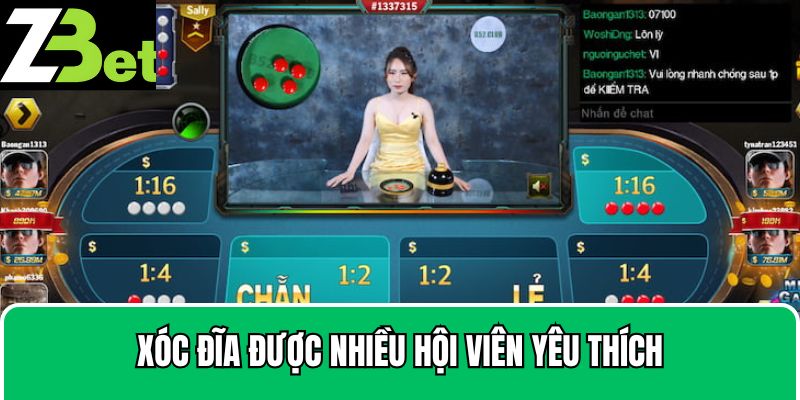 Xóc Đĩa được nhiều hội viên yêu thích