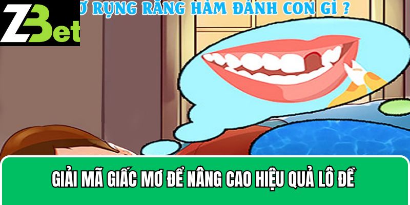 Giải mã giấc mơ để nâng cao hiệu quả lô đề 